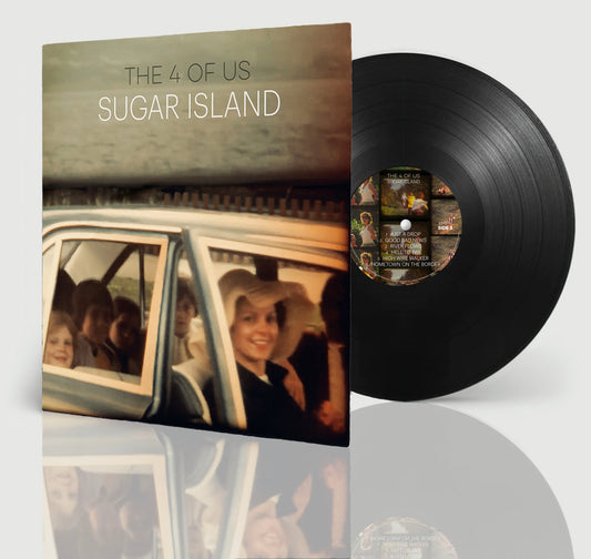 THE 4 OF US | Sugar Island - Black Vinyl LP ✨