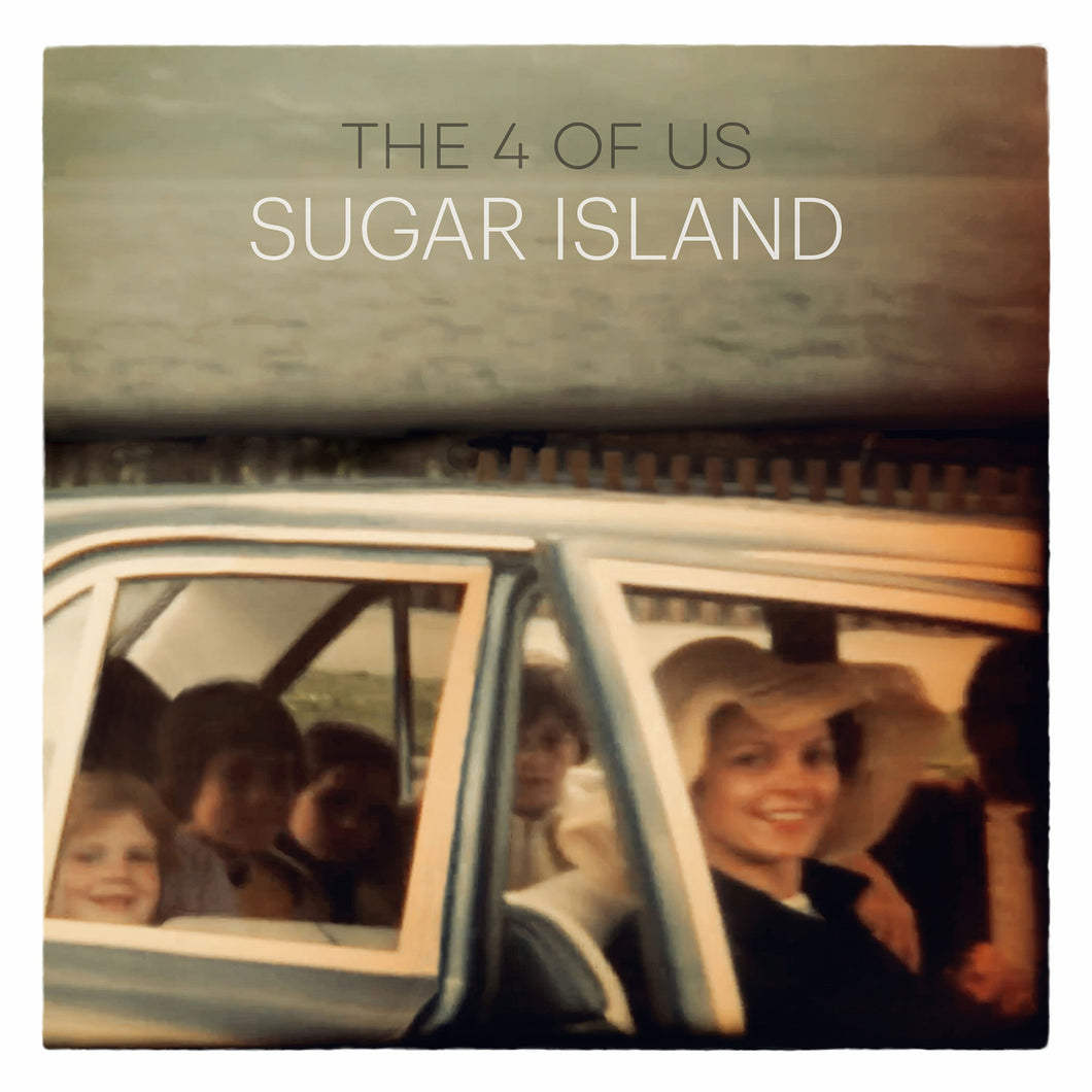 THE 4 OF US | Sugar Island - CD